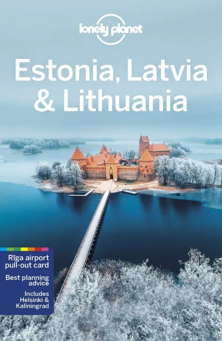 Lonely Planet Estonia, Latvia & Lithuania, 8th Edition (Multi Country Guide)