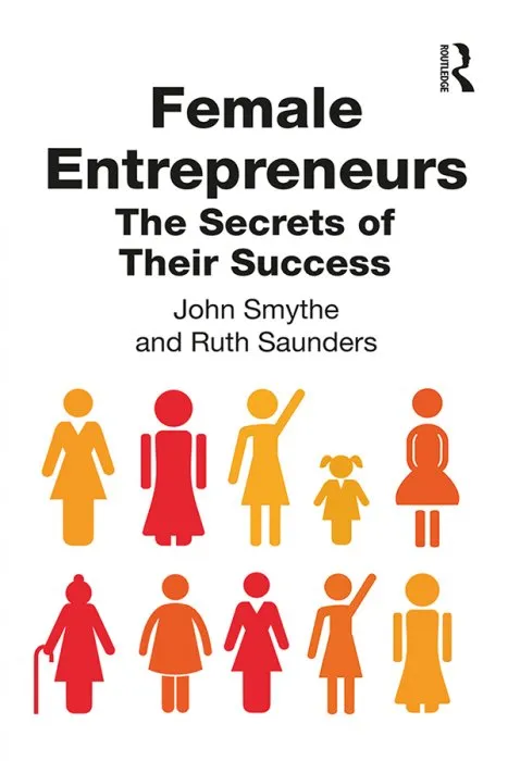 Female Entrepreneurs: The Secrets of Their Success