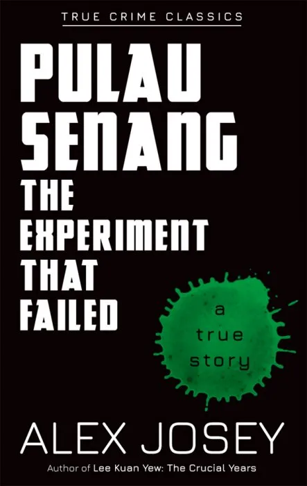 Pulau Senang: The Experiment that Failed
