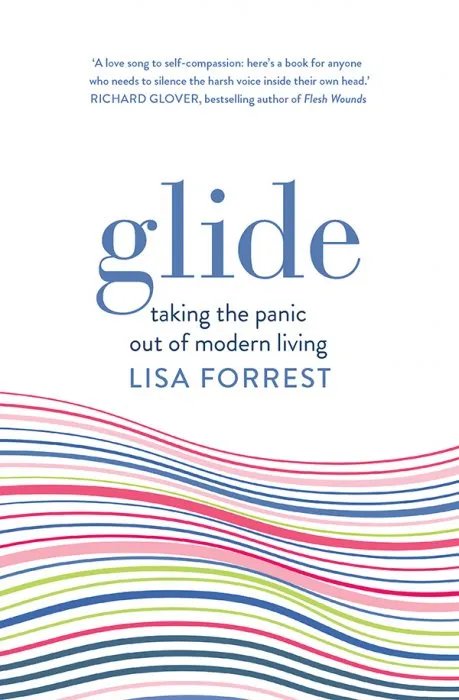 Glide: Taking the panic out of modern living