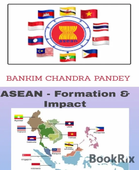 ASEAN - Formation & Impact