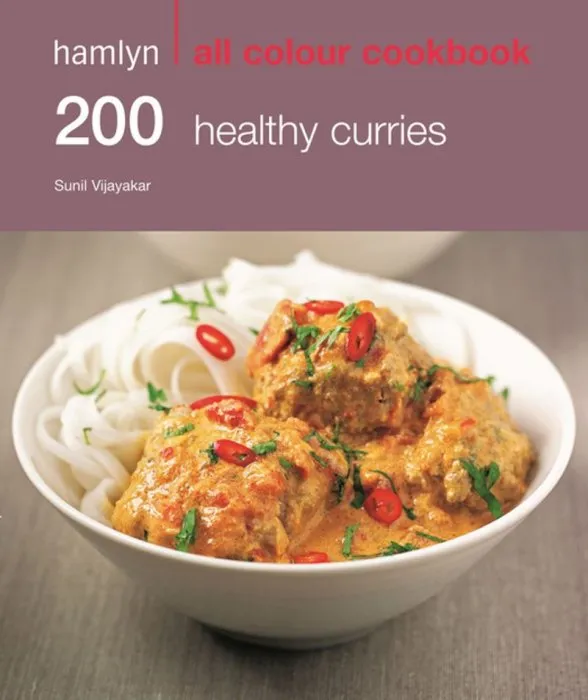 200 Healthy Curries (Hamlyn All Colour Cookbook)
