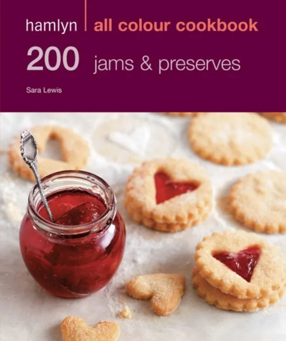 200 Jams & Preserves (Hamlyn All Colour Cookbook)