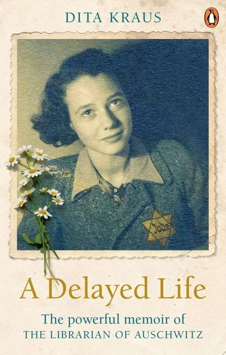 A Delayed Life: The True Story of the Librarian of Auschwitz, UK Edition