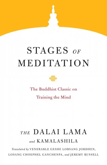 Stages of Meditation: The Buddhist Classic on Training the Mind (Core Teachings of Dalai Lama, Book 5)