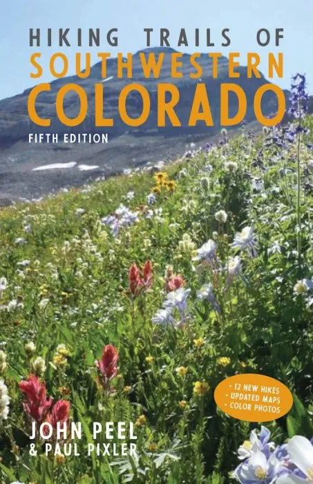 Hiking Trails of Southwestern Colorado, 5th Edition