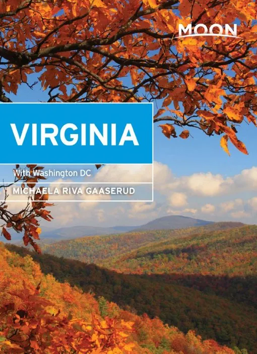 Moon Virginia: With Washington DC (Travel Guide), 8th Edition