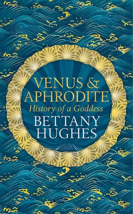 Venus and Aphrodite: History of a Goddess