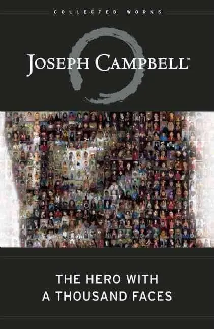 The Hero with a Thousand Faces (The Collected Works of Joseph Campbell), 3rd Edition