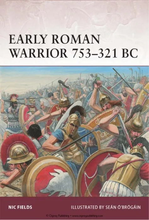 Early Roman Warrior 753–321 BC (Warrior #156)