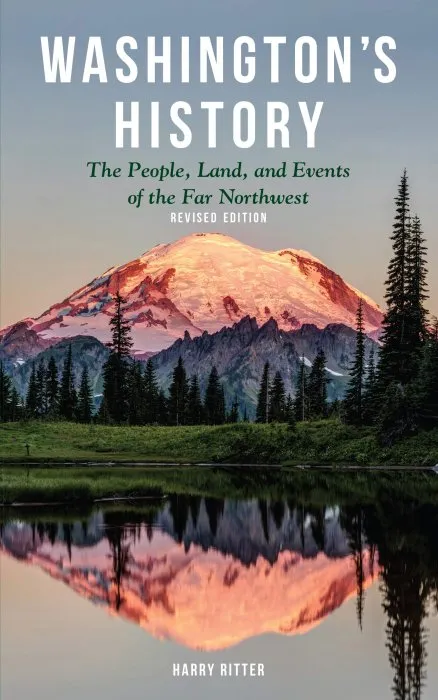 Washington's History: The People, Land, and Events of the Far Northwest