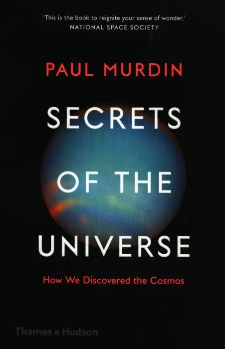 Secrets of the Universe: How We Discovered the Cosmos