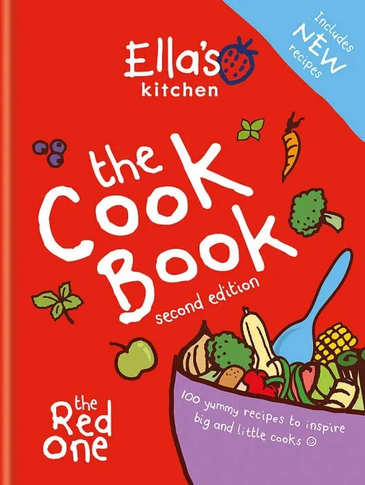 Ella's Kitchen: The Cookbook: The Red One, 2nd Edition