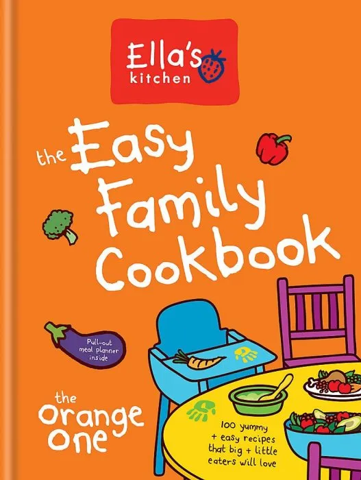 Ella's Kitchen: The Easy Family Cookbook