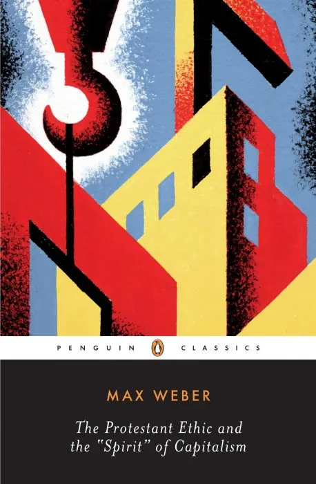 The Protestant Ethic and the Spirit of Capitalism (Penguin Classics)