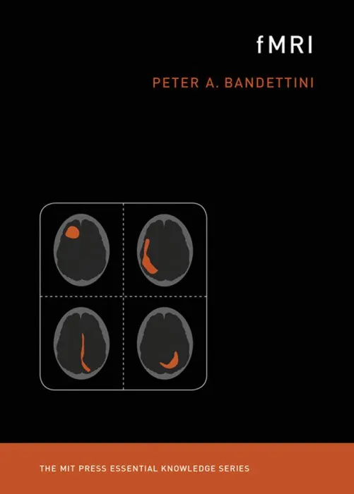 fMRI (The MIT Press Essential Knowledge)