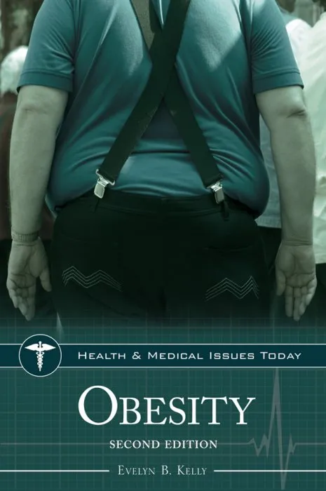 Obesity (Health and Medical Issues Today), 2nd Edition
