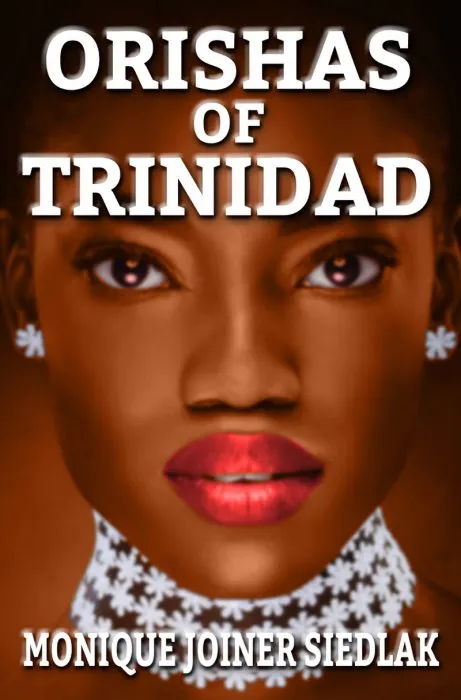 Orishas of Trinidad (African Magic, Book 7)