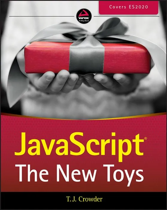 jаvascript: The New Toys