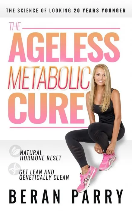 The Ageless Metabolic Cure: The Science of Looking 20 Years Younger