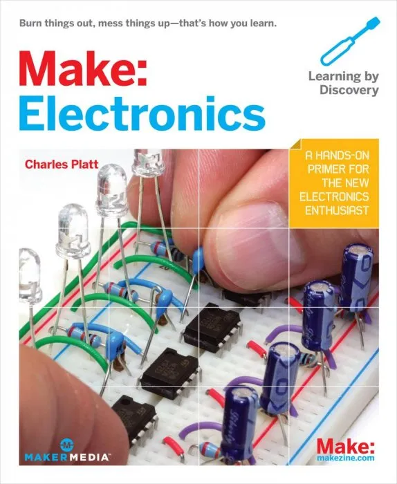 Electronics: Learning Through Discovery (Make)