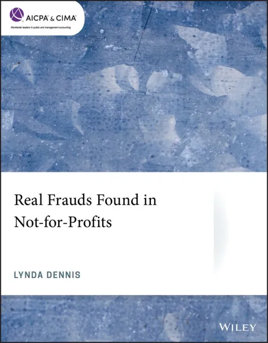 Real Frauds Found in Not-for-Profits (AICPA)