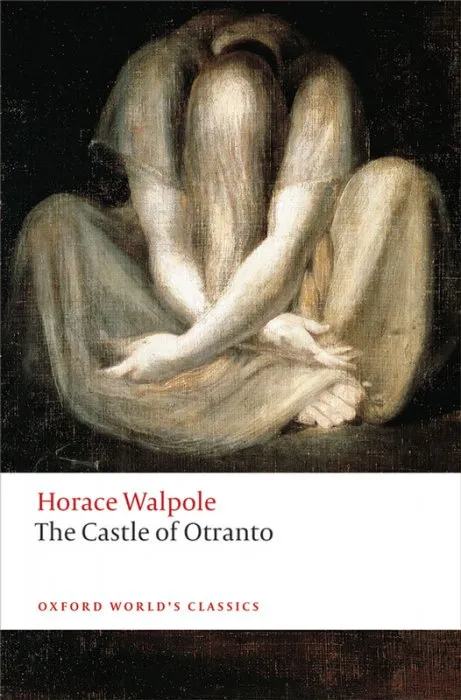 The Castle of Otranto: A Gothic Story (Oxford World's Classics), 3rd Edition