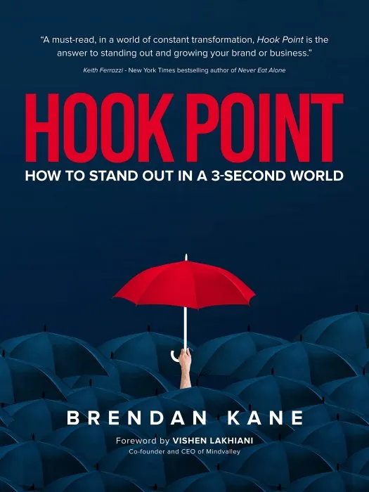 Hook Point: How to Stand Out in a 3-Second World