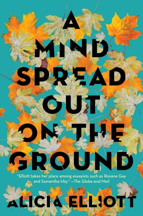 A Mind Spread Out on the Ground
