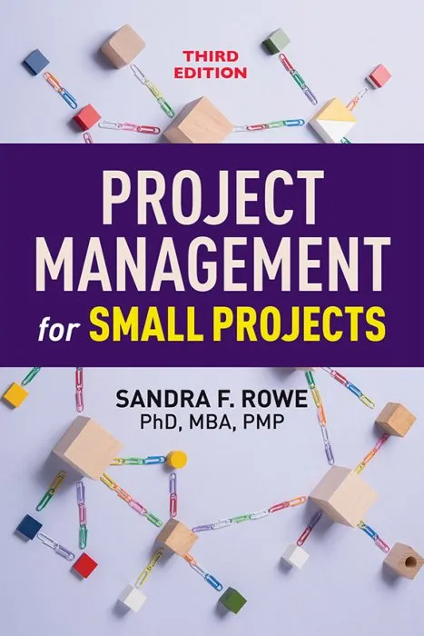 Project Management for Small Projects, 3rd Edition