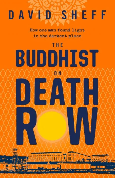 The Buddhist on Death Row, UK Edition