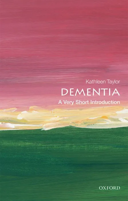Dementia: A Very Short Introduction (Very Short Introductions)