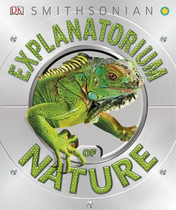 Explanatorium of Nature (DK Smithsonian)