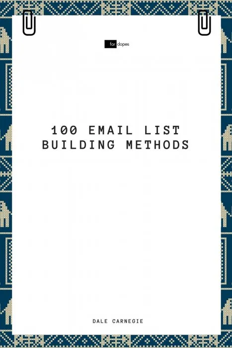 100 Email List Building Methods