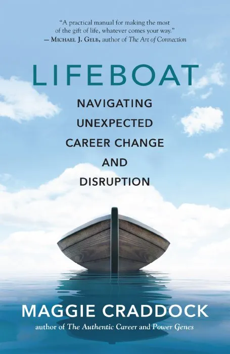 Lifeboat: Navigating Unexpected Career Change and Disruption