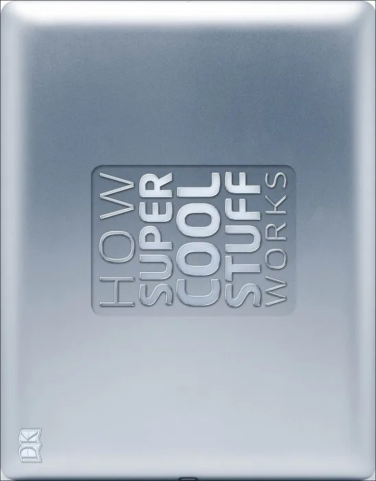 How Super Cool Stuff Works