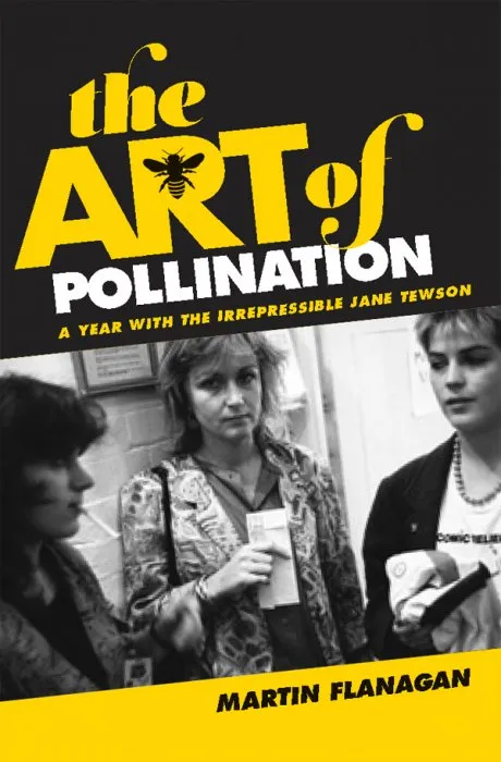 The Art of Pollination: The Irrepressible Jane Tewson