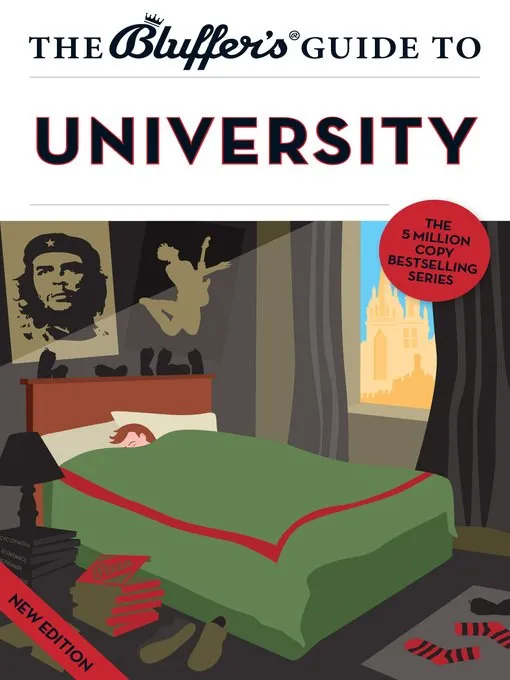 The Bluffer's Guide to University (Bluffer's Guides)