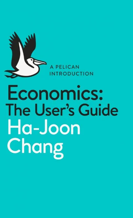 Economics: The User's Guide (Pelican)