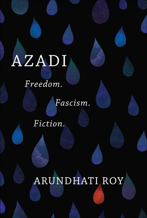 Azadi: Freedom. Fascism. Fiction.