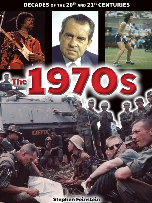 The 1970s (Decades of the 20th and 21st Centuries)