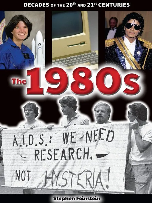 The 1980s (Decades of the 20th and 21st Centuries)