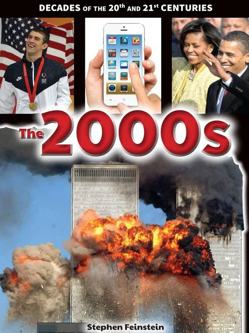 The 2000s (Decades of the 20th and 21st Centuries)