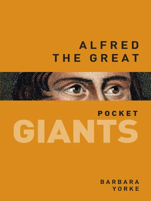 Alfred the Great (Pocket GIANTS)