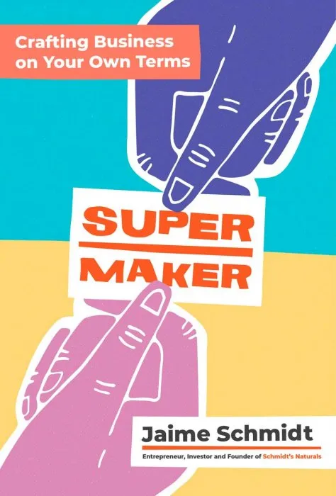 Supermaker: Crafting Business on Your Own Terms