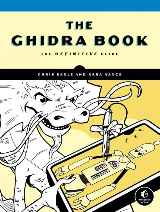 The Ghidra Book: The Definitive Guide