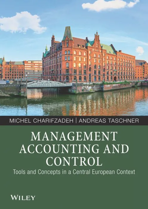 Management Accounting and Control: Tools and Concepts in a Central European Context