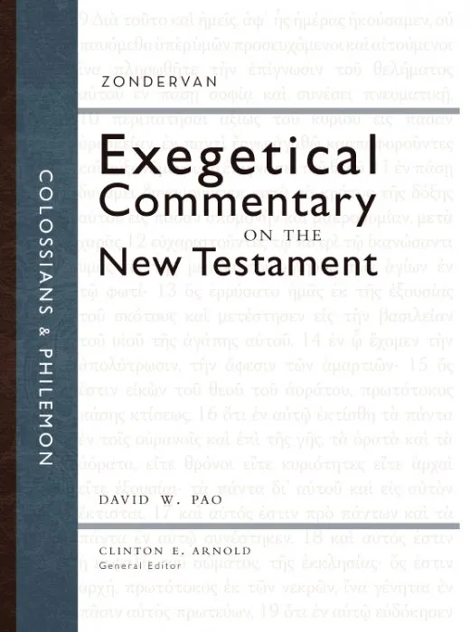 Colossians and Philemon (Zondervan Exegetical Commentary on the New Testament)