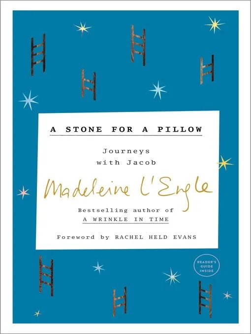 A Stone for a Pillow: Journeys with Jacob (The Genesis Trilogy)