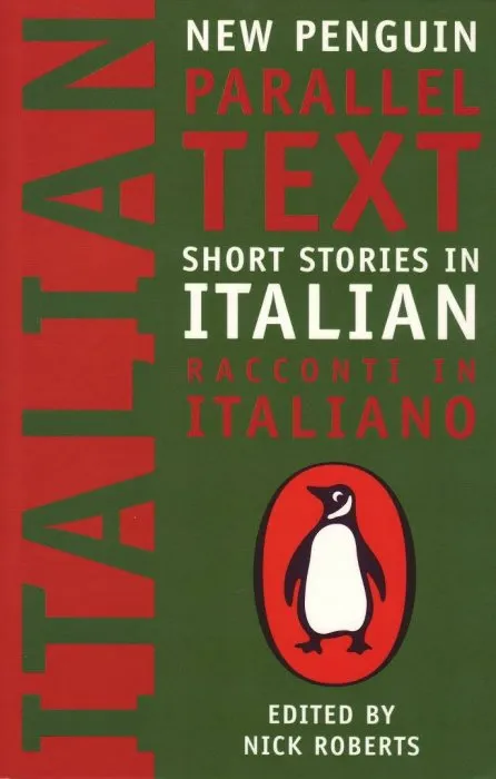 Short Stories in Italian: New Penguin Parallel Texts (Parallel Text)